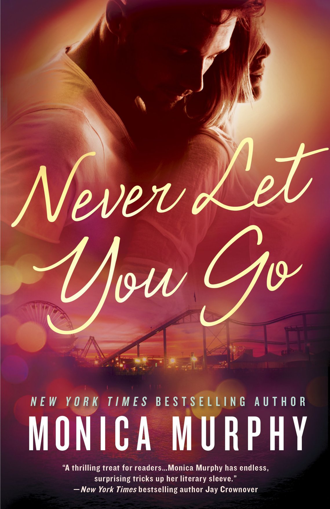 Never Let You Go Murphy Monica