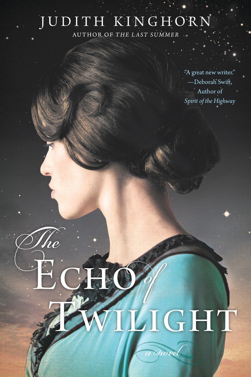 The Echo Of Twilight Kinghorn Judith