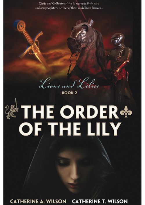 The Order Of The Lily Wilson Catherine A Wilson Catherine T