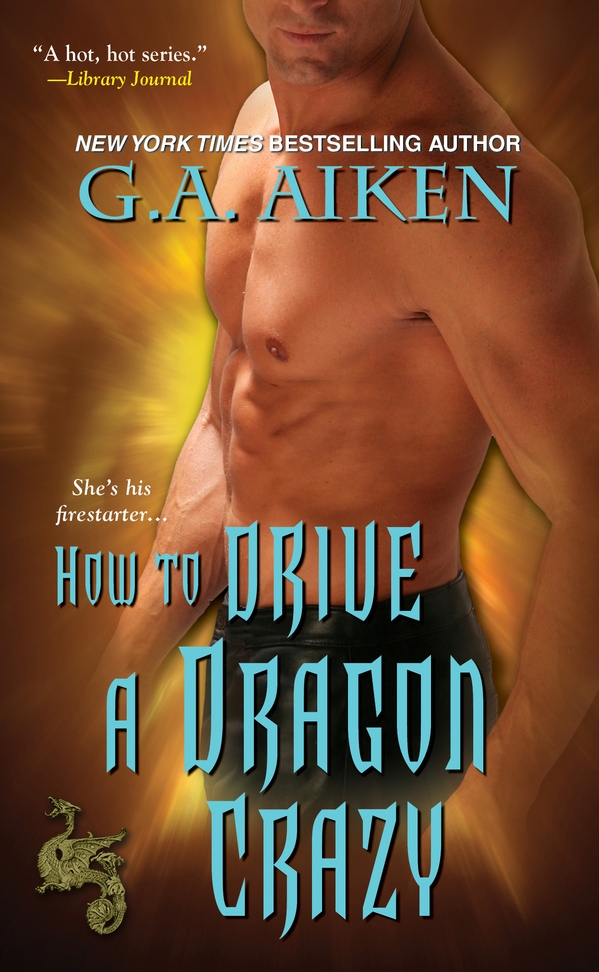 How To Drive A Dragon Crazy Aiken G A