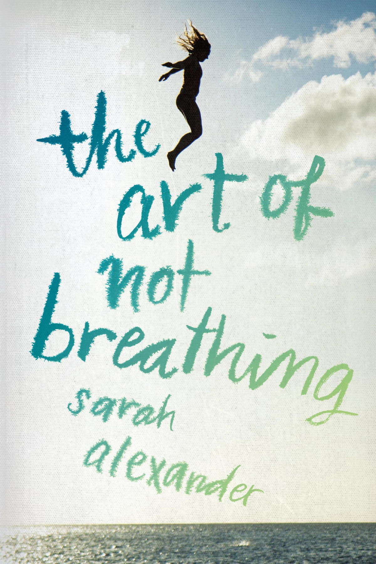 The Art Of Not Breathing Alexander Sarah