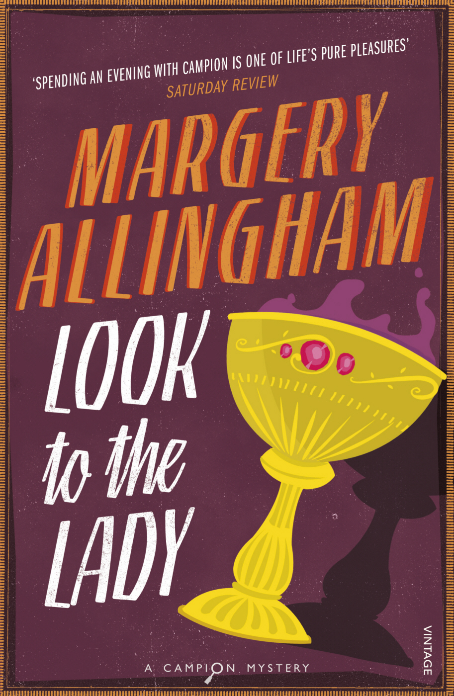Look To The Lady Margery Allingham