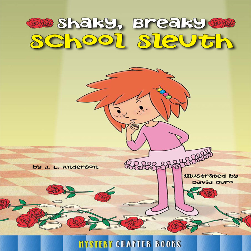 Shaky Breaky School Sleuth Anderson Jessica Ouro David