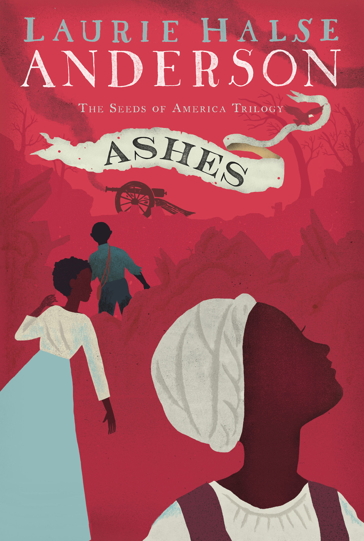 Ashes Seeds Of America 3 Anderson Laurie Halse