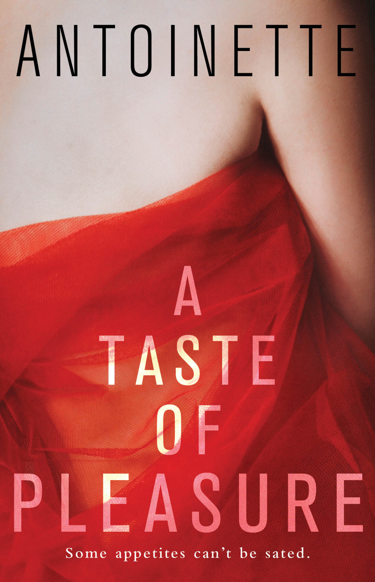 A Taste Of Pleasure Antoinette