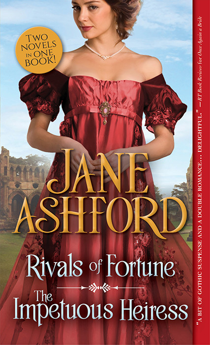 Rivals Of Fortune And The Impetuous Heiress Jane Ashford
