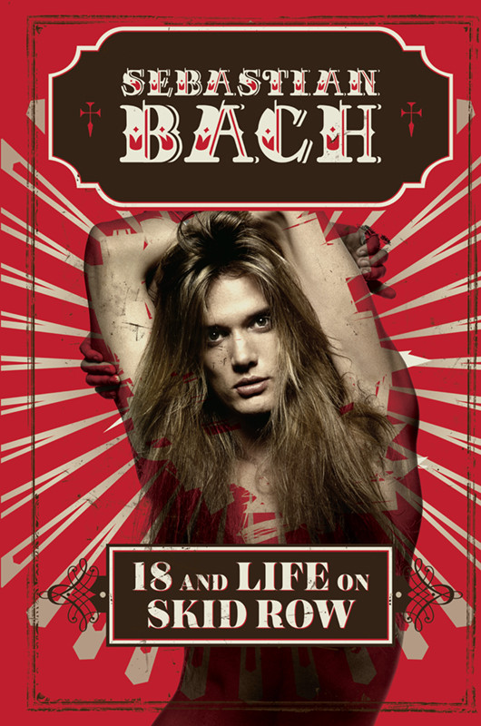 18 And Life On Skid Row Bach Sebastian