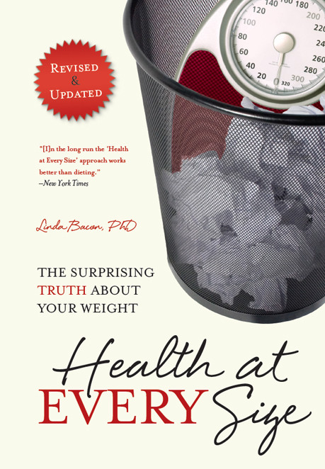 Health At Every Size Bacon Linda
