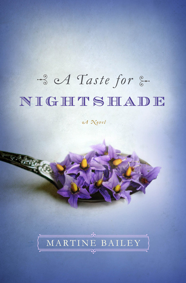 A Taste For Nightshade Bailey Martine