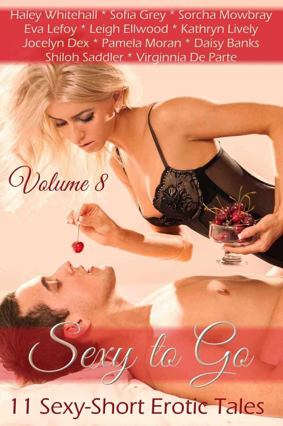 Sexy To Go Volume 8 Banks Daisy Lefoy Eva Whitehall Haley Dex Jocelyn