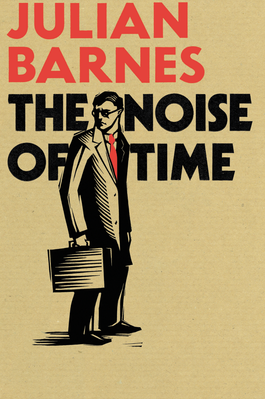 The Noise Of Time Julian Barnes