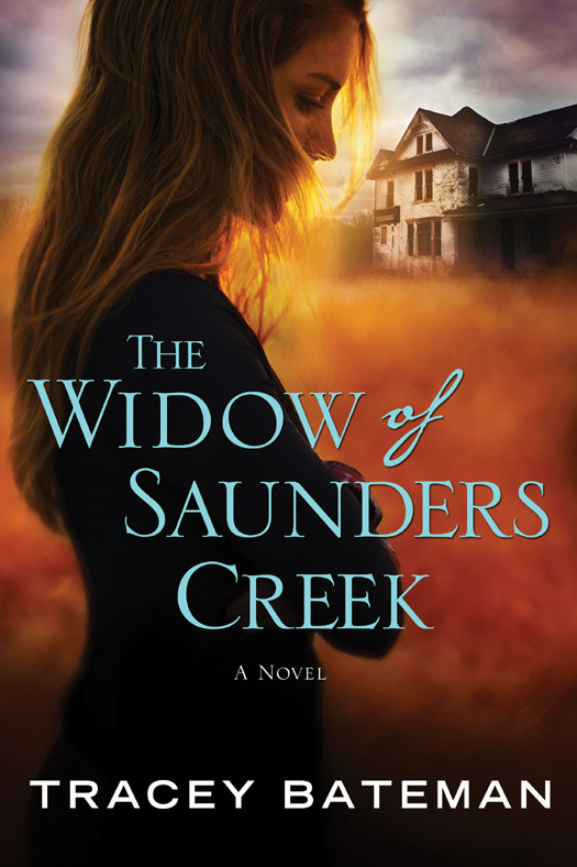 The Widow Of Saunders Creek Bateman Tracey Victoria