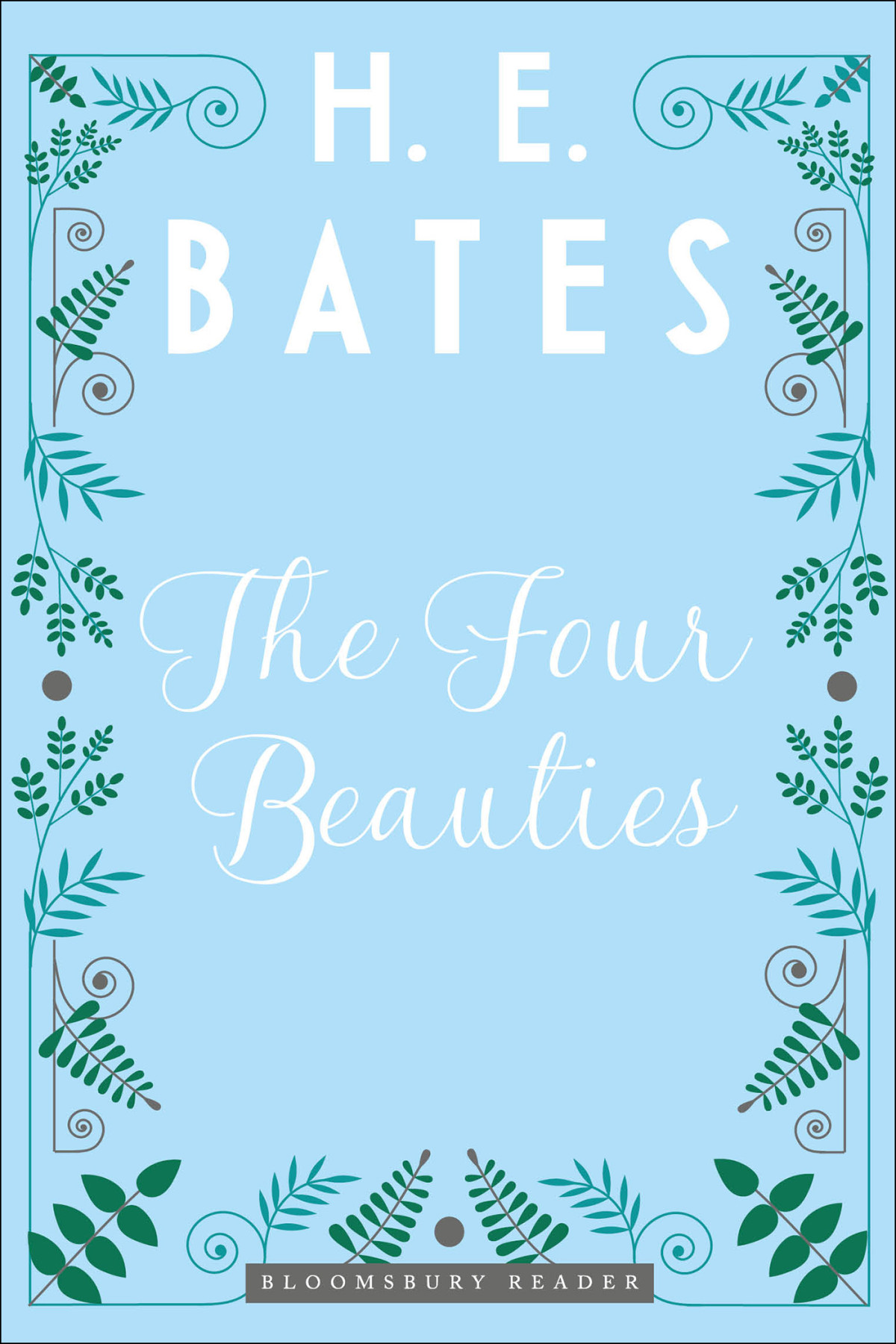 The Four Beauties H E Bates