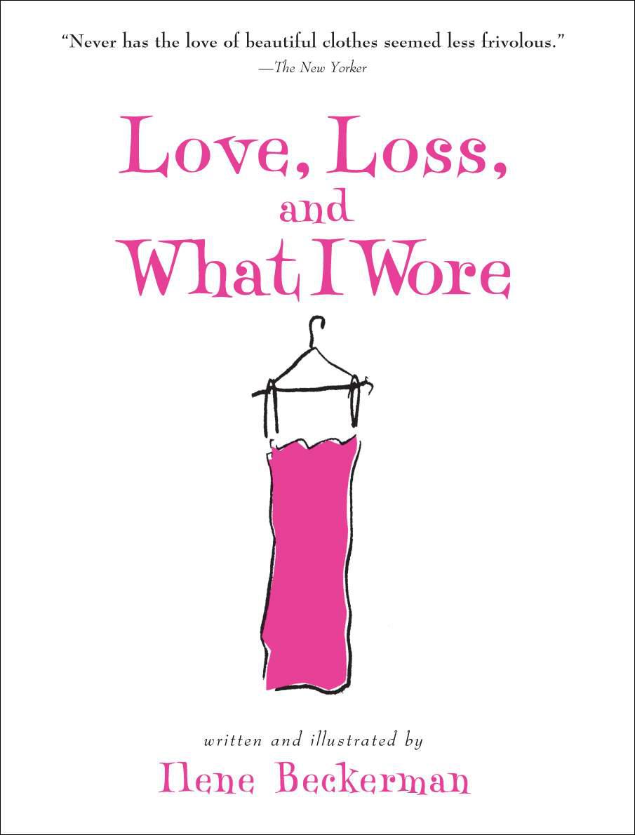 Love Loss And What I Wore Beckerman Ilene