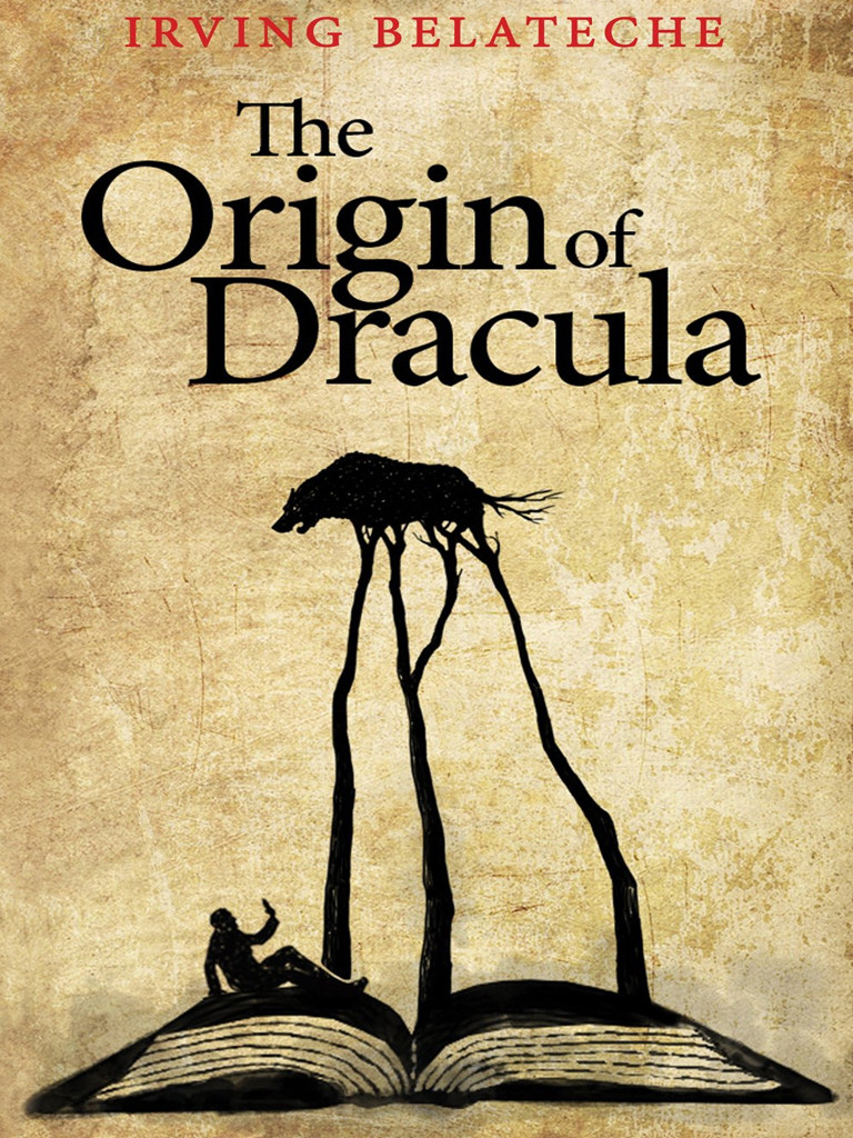 The Origin Of Dracula Belateche Irving