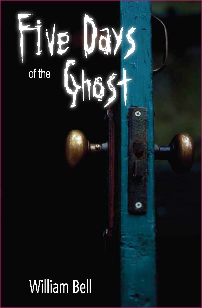 Five Days Of The Ghost Bell William
