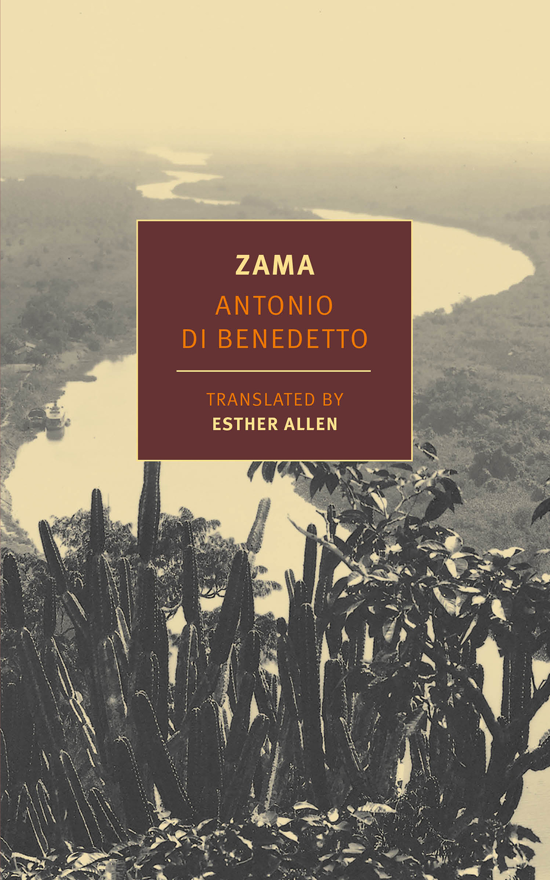 Zama Antonio Di Benedetto Esther Allen Translation
