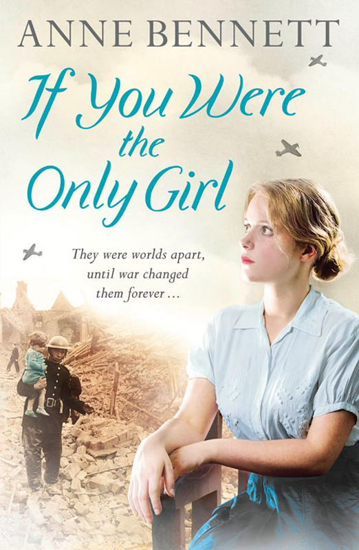 If You Were The Only Girl Bennett Anne