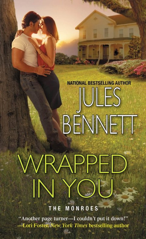 Wrapped In You Jules Bennett
