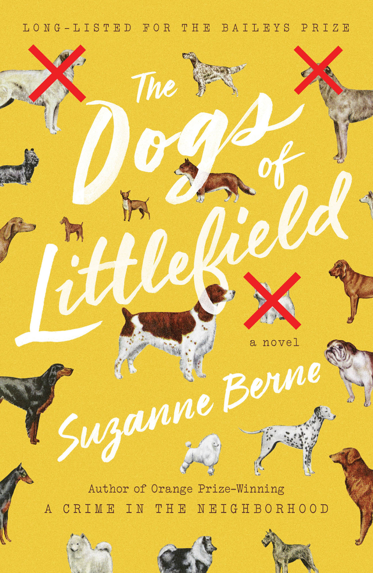 The Dogs Of Littlefield Suzanne Berne