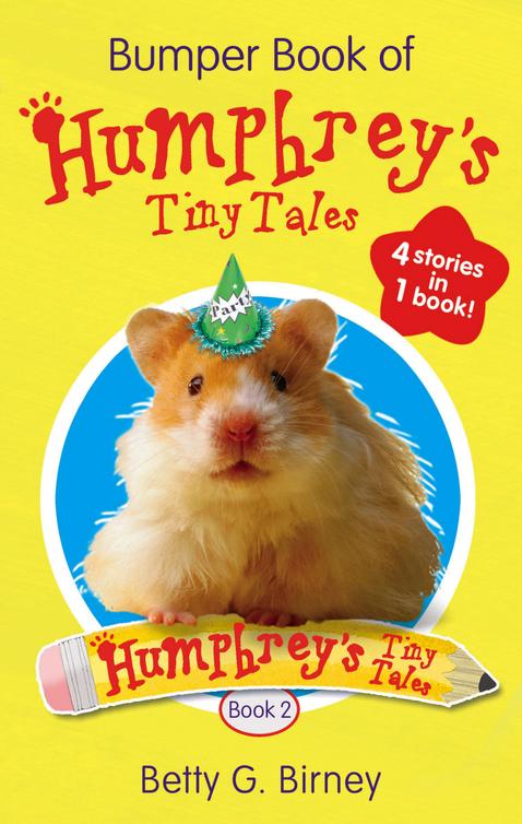 Bumper Book Of Humphreys Tiny Tales 2 My Treasure Hunt Trouble Great Big Birthday Bash Playful Puppy Problem Really Wheely Racing Day Birney