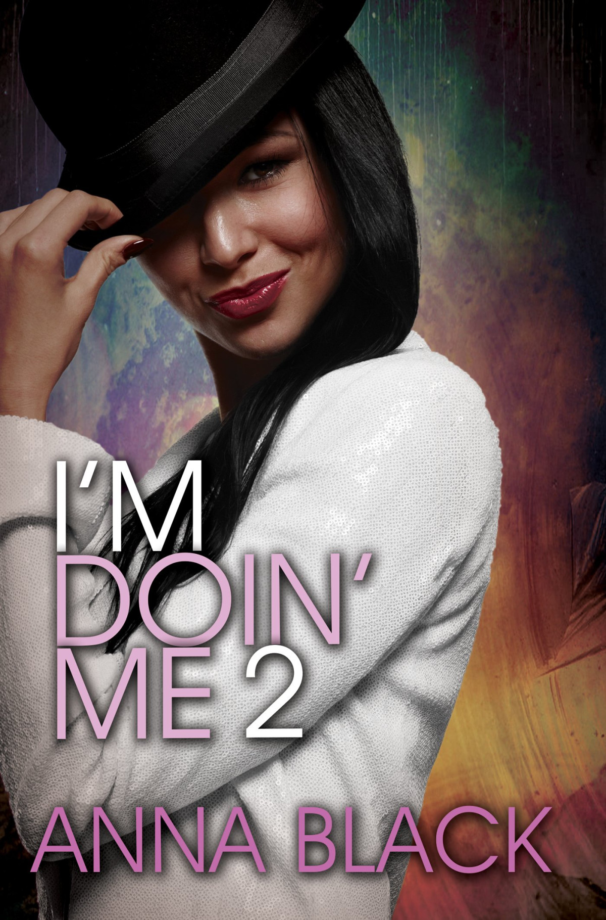Im Doin Me 2 Anna Black