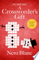 A Crossworders Gift 1st Edition Nero Blanc