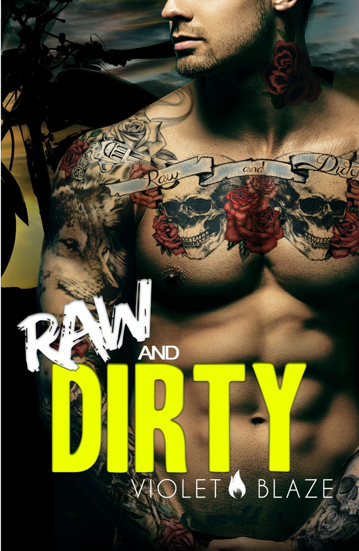 Raw And Dirty A Motorcycle Club Romance Blaze Violet