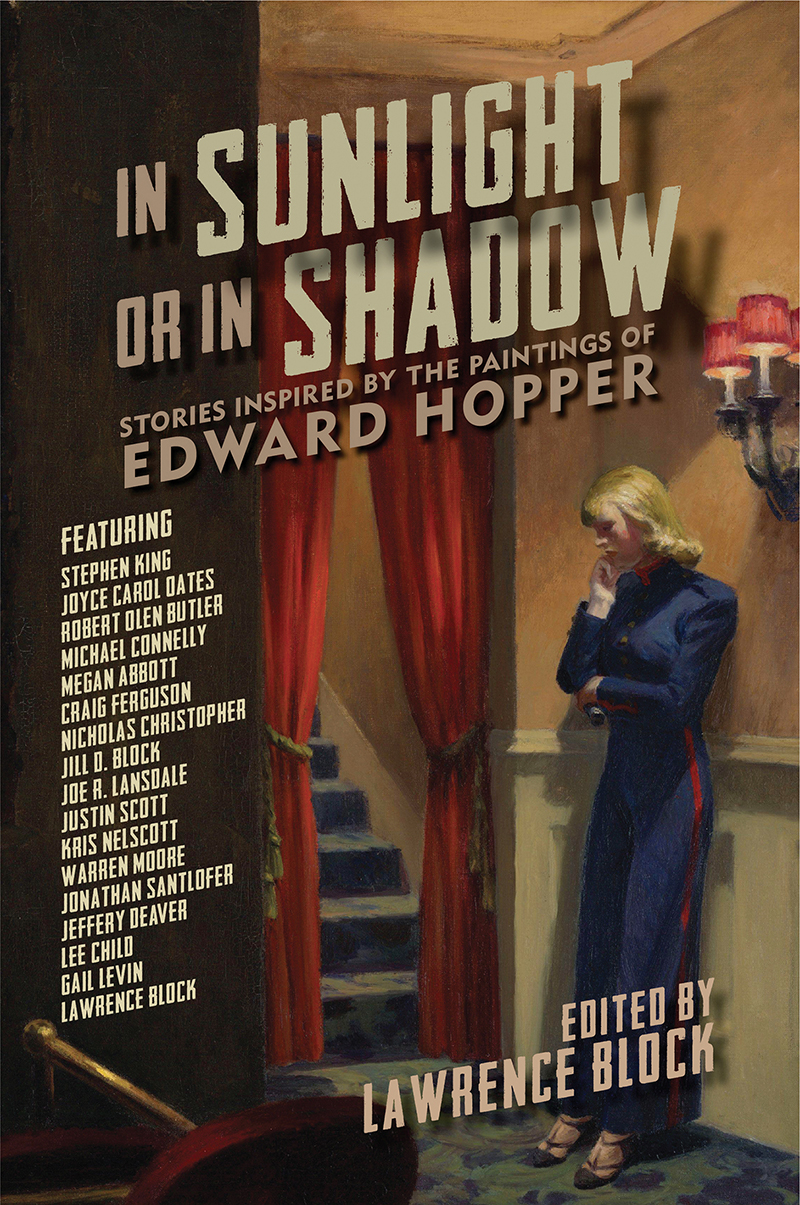 In Sunlight Or In Shadow Stories Inspired By The Paintings Of Edward Hopper Lawrence Block Editor