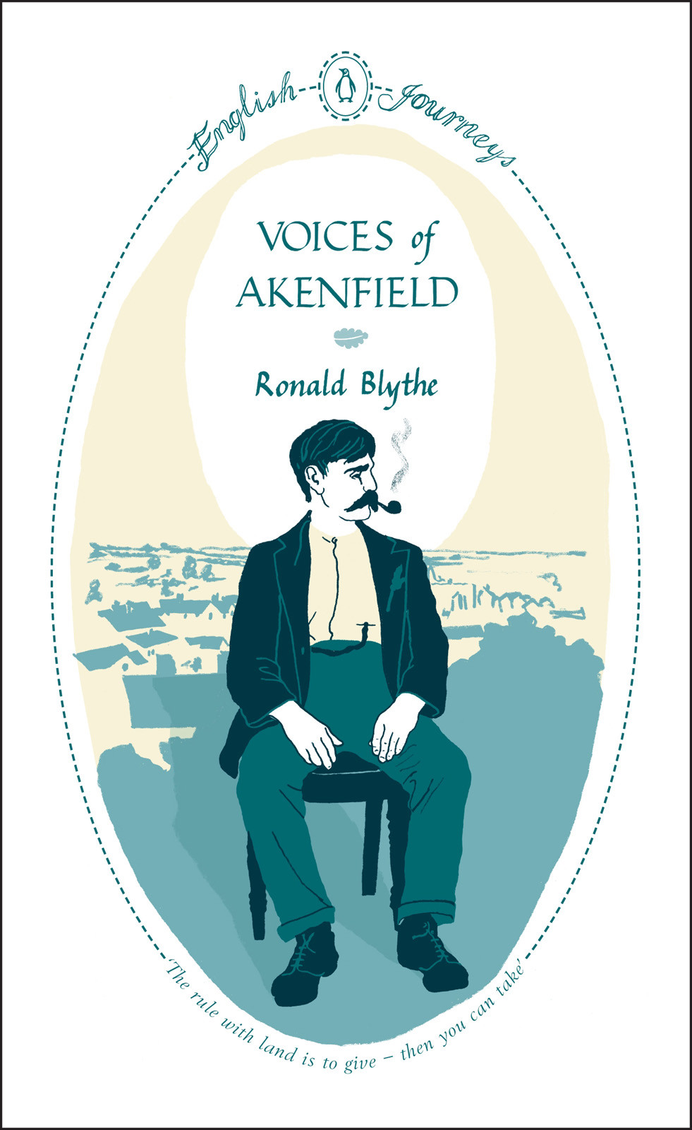 Voices Of Akenfield Blythe Ronald