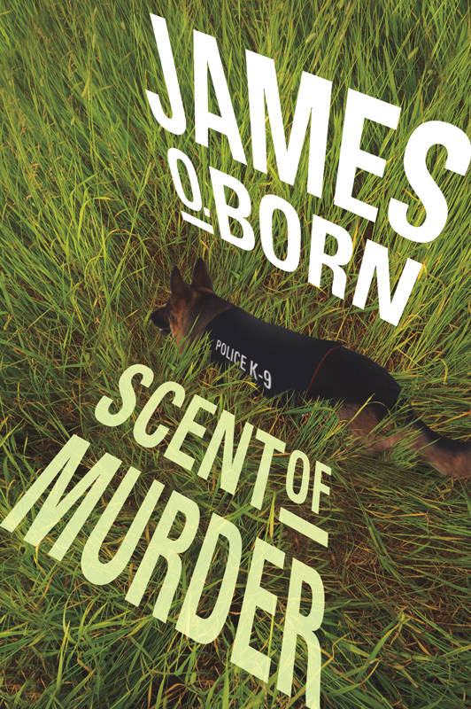 Scent Of Murder Born James O