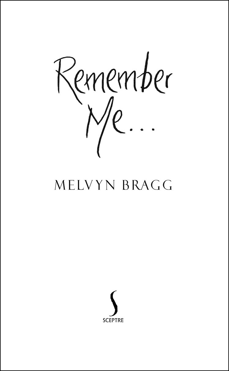 Remember Me First Thus Melvyn Bragg