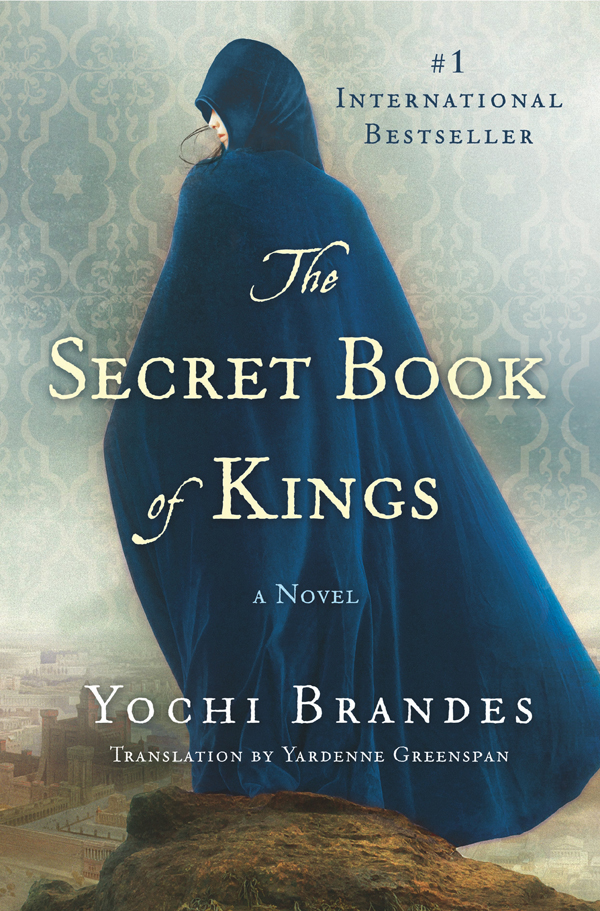The Secret Book Of Kings Brandes Yochi