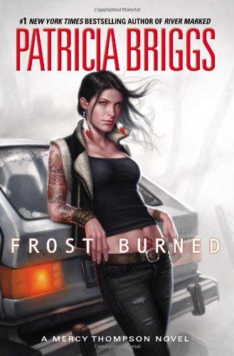Frost Burned Mercy Thompson 07 First Edition Patricia Briggs