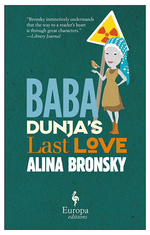 Baba Dunjas Last Love Bronsky Alina