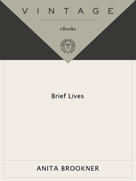 Brief Lives Brookner Anita