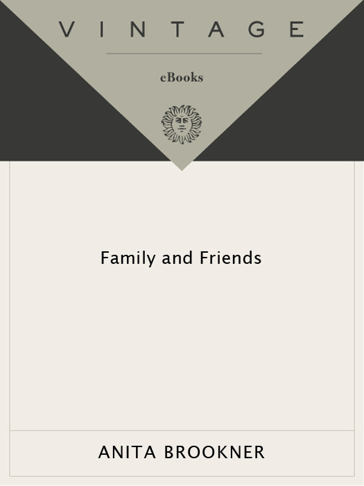 Family And Friends Brookner Anita