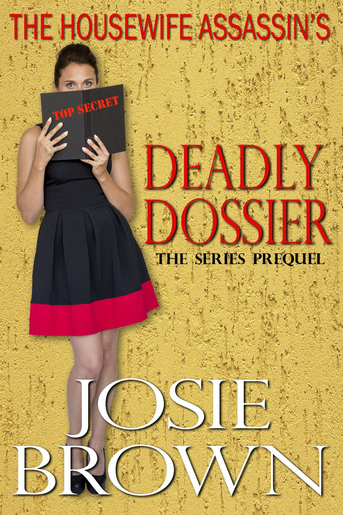 The Housewife Assassins Deadly Dossier Brown Josie