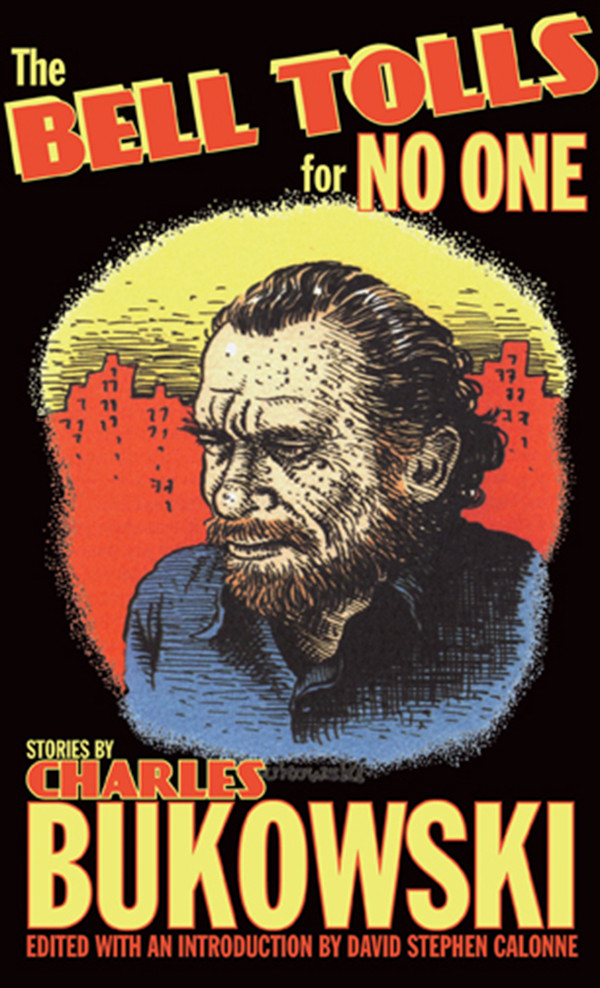 The Bell Tolls For No One Charles Bukowski