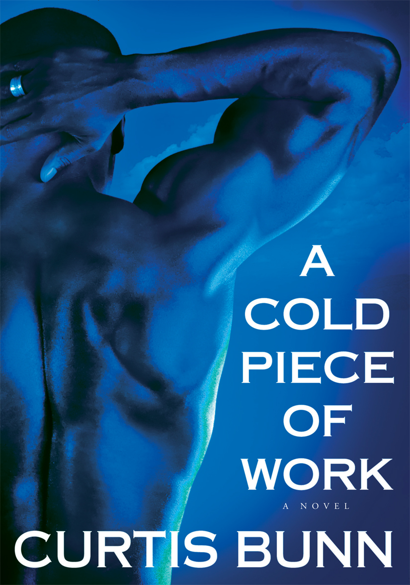 A Cold Piece Of Work Bunn Curtis