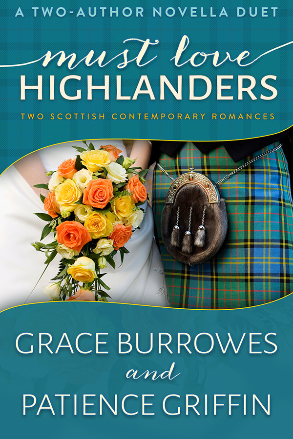 Must Love Highlanders Burrowes Grace Griffin Patience