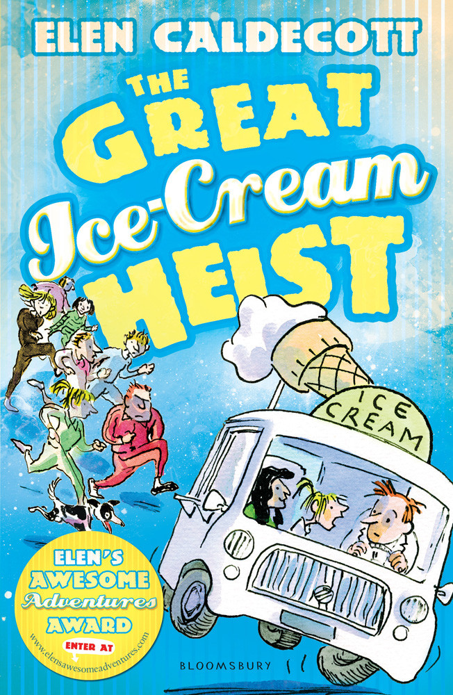 The Great Icecream Heist Caldecott Elen