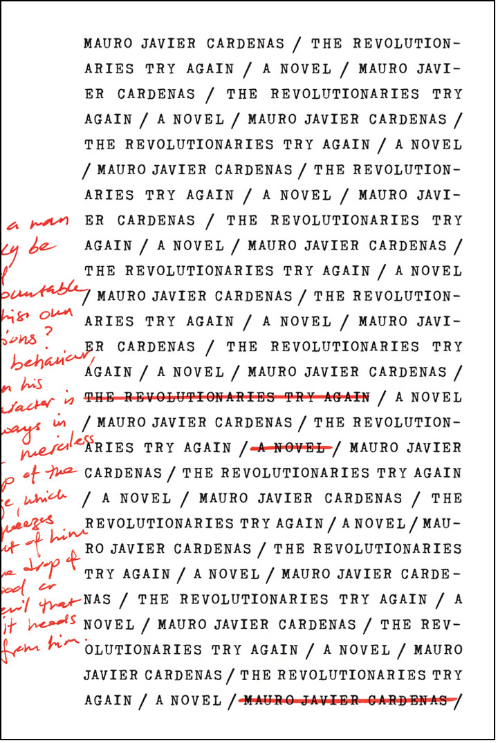 The Revolutionaries Try Again Cardenas Mauro Javier