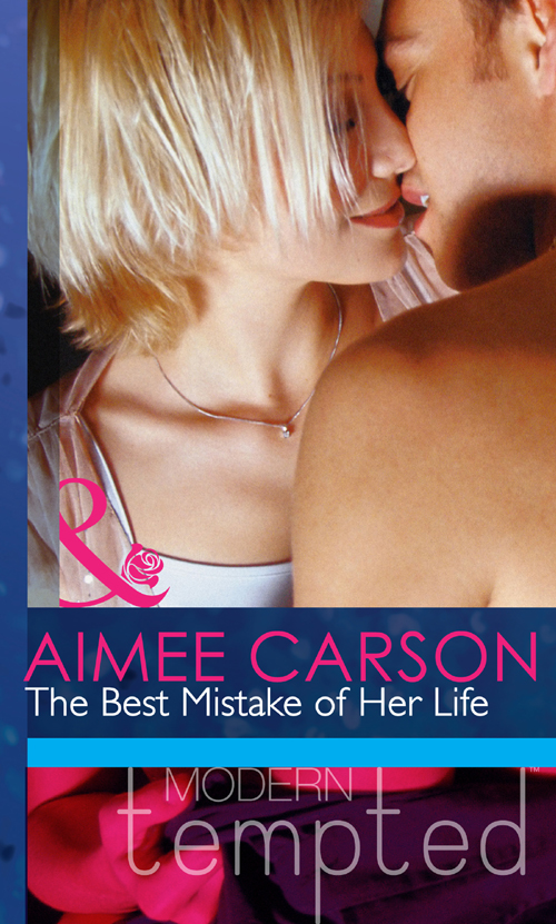 The Best Mistake Of Her Life Carson Aimee