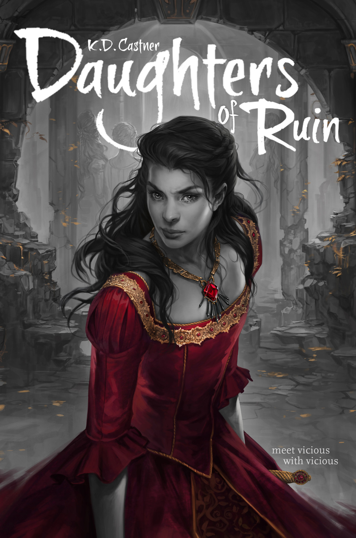Daughters Of Ruin Castner K D