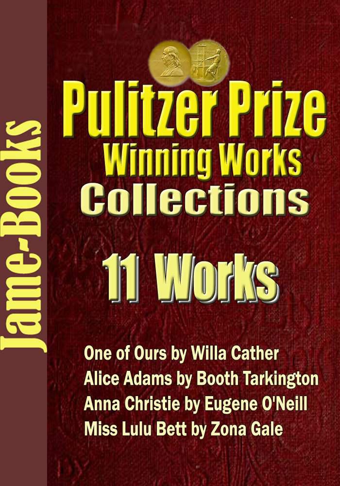 Pulitzer Prize Winning Works Collection 11 Books Cather Willa Poole Ernest Sandburg Carl Adams Henry