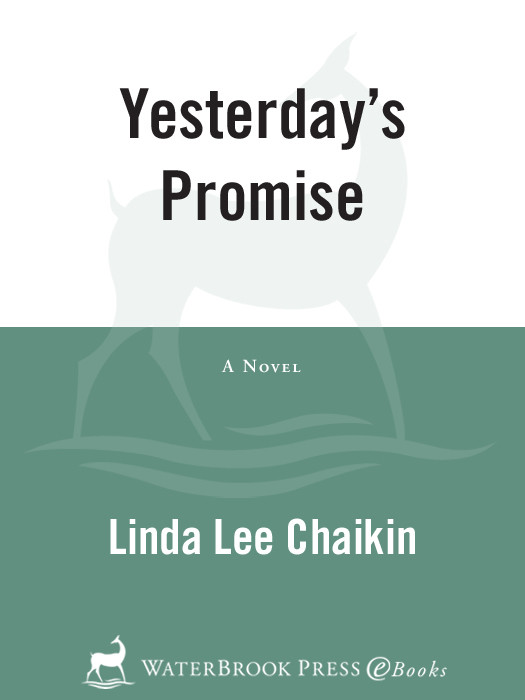 Yesterdays Promise Chaikin Linda Lee