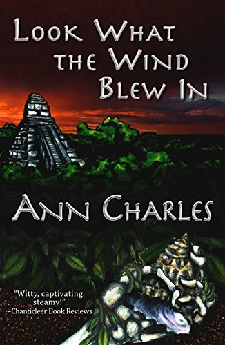 Look What The Wind Blew In Charles Ann