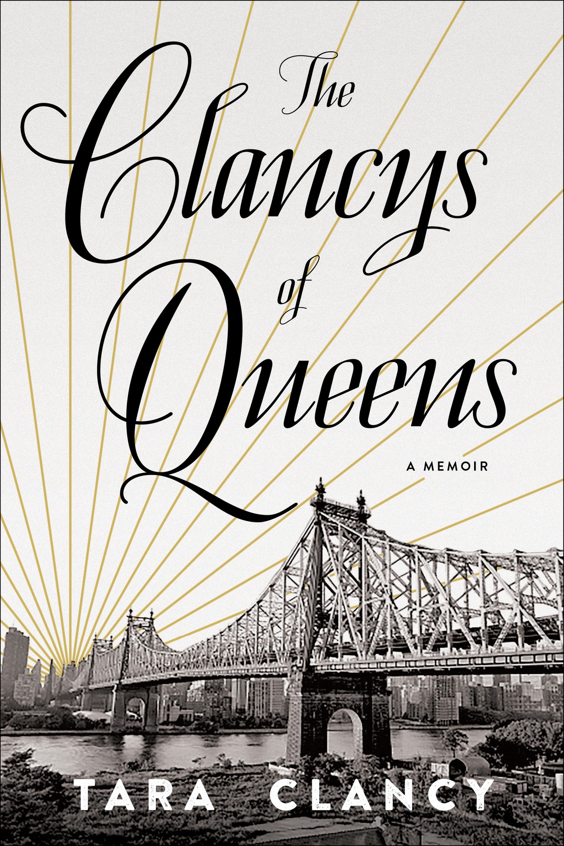 The Clancys Of Queens A Memoir Clancy Tara