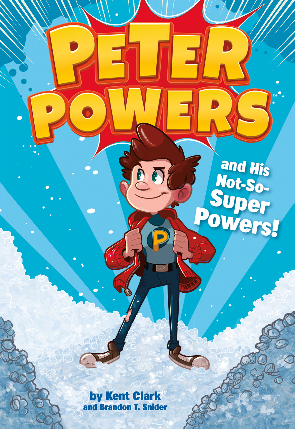 Peter Powers And His Notsosuper Powers Clark Kent Bardin Dave